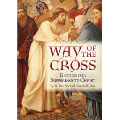 Way of the Cross:Uniting Our Sufferings to Christ