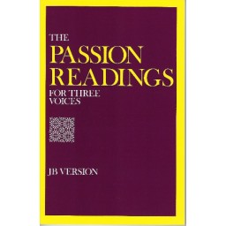 The Passion Readings for Three Voices JB Version