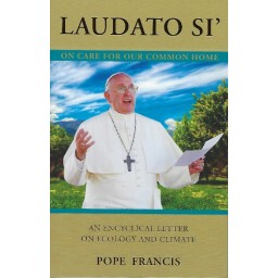 Laudato Si Laudato Si