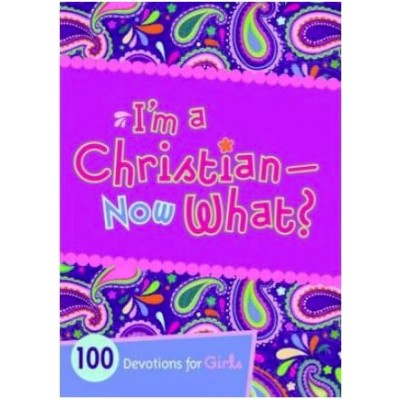 I'm a Christian - Now What