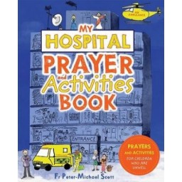 My Hospital Prayer and Activities Book