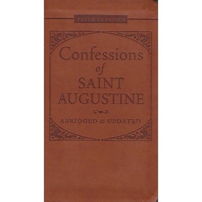 Faith Classics:Confessions Of Saint Augustine