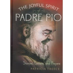 The Joyful Spirit of Padre Pio
