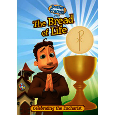 Brother Francis DVD:The Bread of Life-Celebrating the Euchar