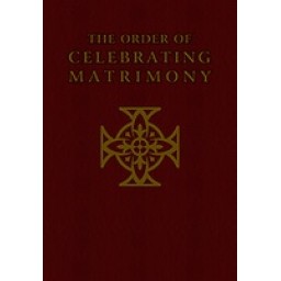 The Order of Celebrating Matrimony The Order of Celebrating Matrimony