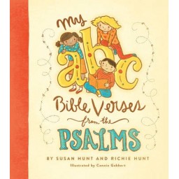 My ABC Bible Verses from the Psalms My ABC Bible Verses from the Psalms