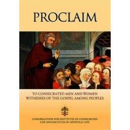 Proclaim To Consecrated Men and Women