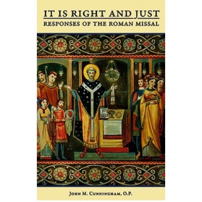 It Is Right and Just Responses of the Roman Missal