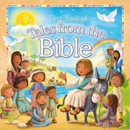 A First Book Tales from the Bible
