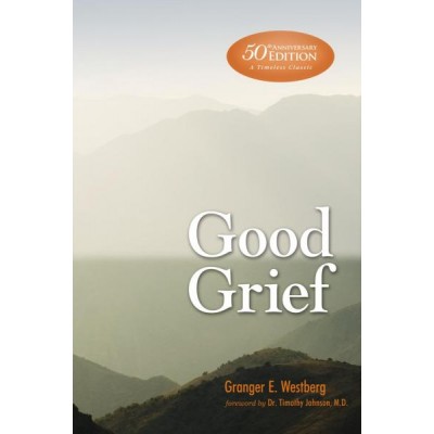 Good Grief Large Print Anniversary Edition