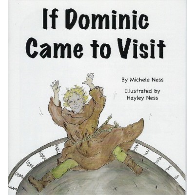 If Dominic Came to Visit