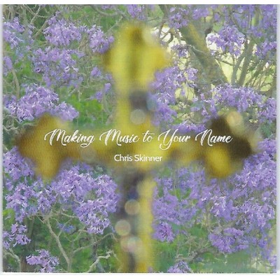 Chris Skinner:Making Music to Your Name