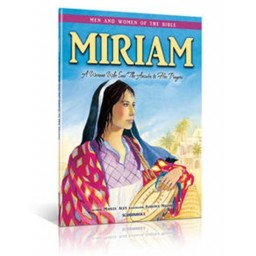Miriam:A Woman Who saw The Answer To Her Prayers