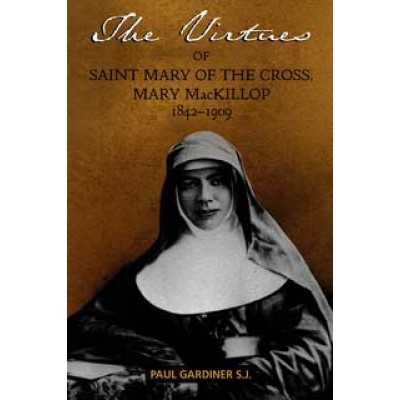 Virtues of Saint Mary of the Cross, Mary MacKillop