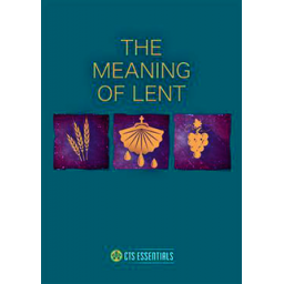 The Meaning of Lent