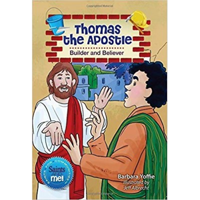 Thomas the Apostle Builder and Believer