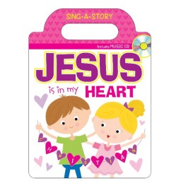 Jesus is in my Heart  A Story Bk & CD