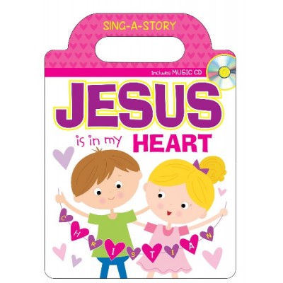 Jesus is in my Heart  A Story Bk & CD