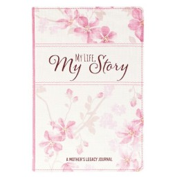 Journal Legacy:My Life My Story Journal Legacy:My Life My Story