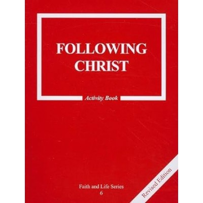 FAITH LIFE 6A Following Christ