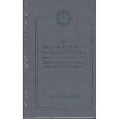 Spiritual Exercises of St Ignatius