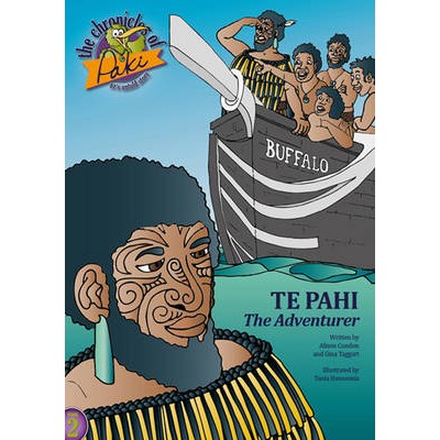 The Chronicles of Paki:Te Pahi The Adventurer (2)