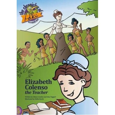 The Chronicles of Paki: Elizabeth Colenso the Teacher (5)