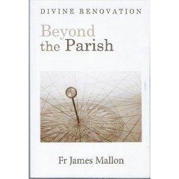 Divine Renovation Beyond the Parish