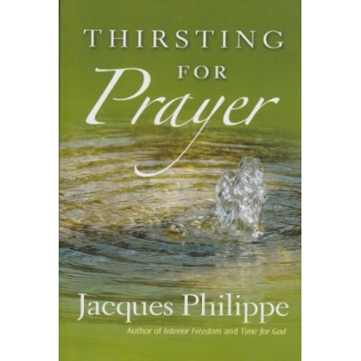 Thirsting For Prayer
