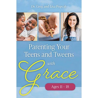 Parenting Your Teens and  Tweens with Grace