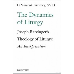 The Dynamics of Liturgy An Unterpretation