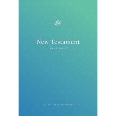 ESV Outreach New Testament Large Print