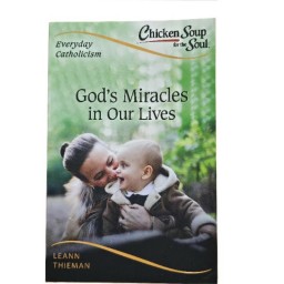 God's Miracles in Our Lives