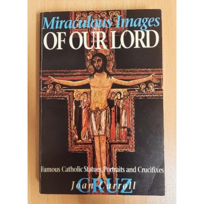 Miraculous Images of Our Lord (Second Hand - Good Condition)