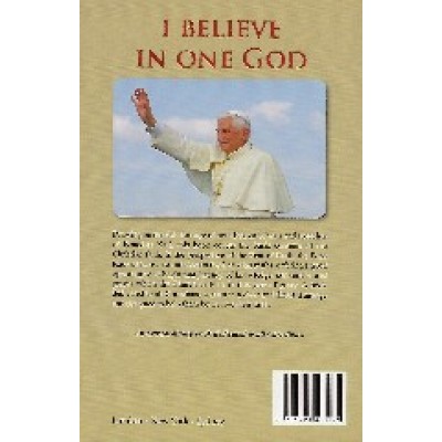 I Believe In One God