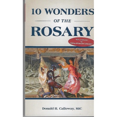 10 Wonders of the Rosary