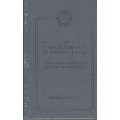 Spiritual Exercises of St Ignatius