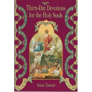 Thirty- Day Devotions for the Holy Souls